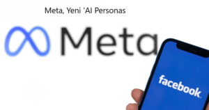 Meta, Yeni 'AI Personas' yapay zeka hayata geçiyor